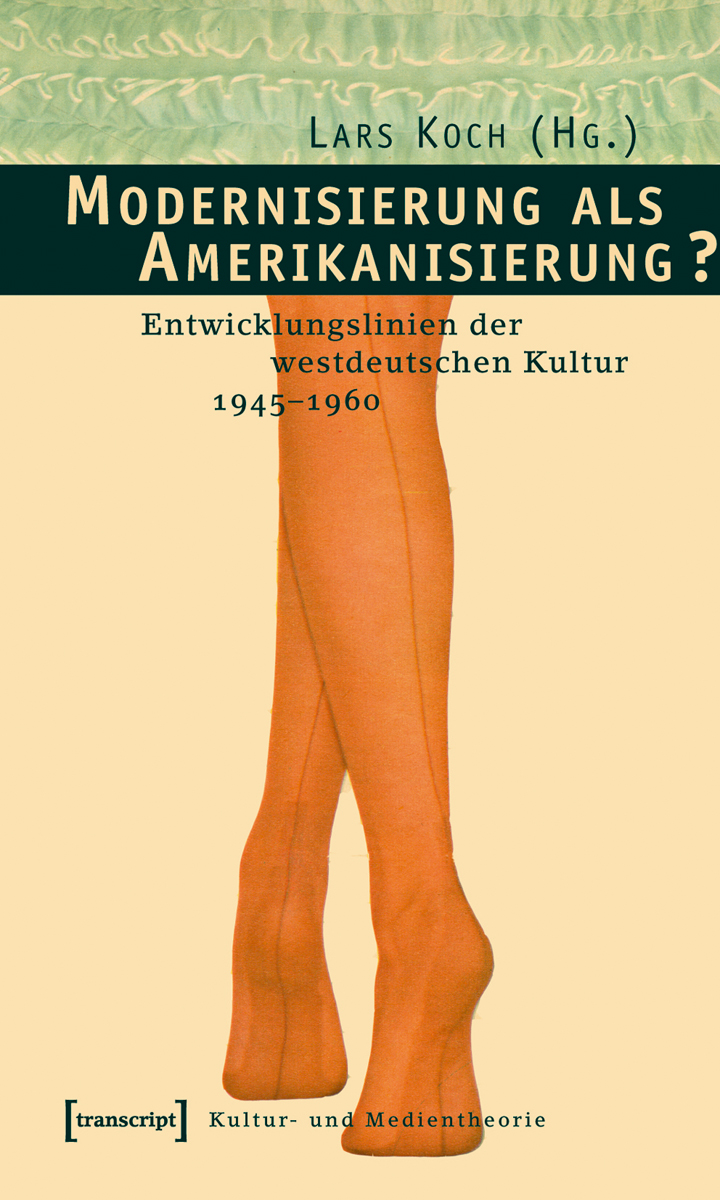 Cover: Modernisierung als Amerikanisierung?